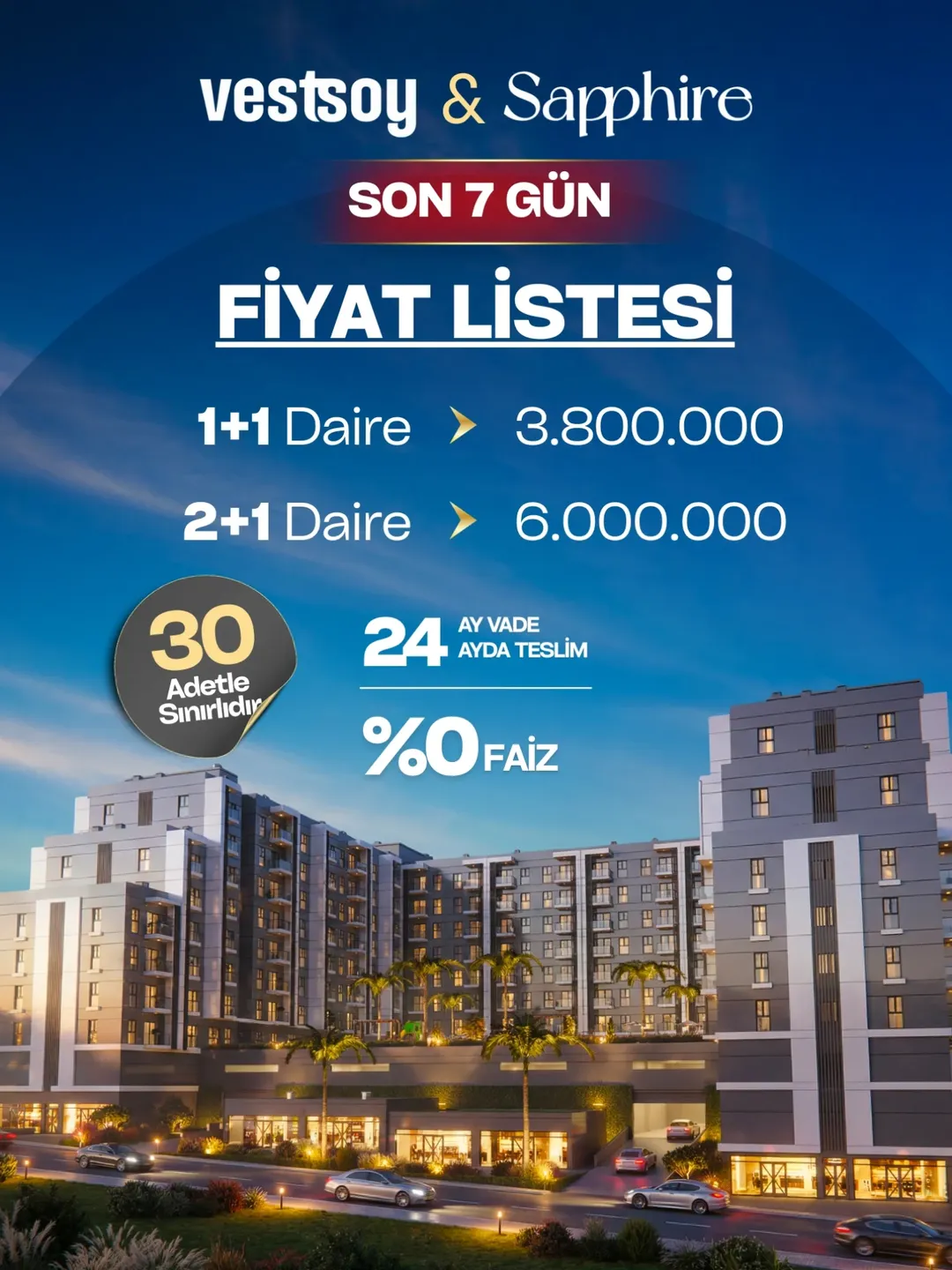 Vestsoy & Sapphire Fiyat Listesi - Sanberk Bayram Gayrimenkul